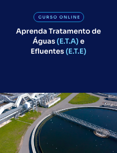 Aprenda Tratamento de Águas (E.T.A) e Efluentes (E.T.E)